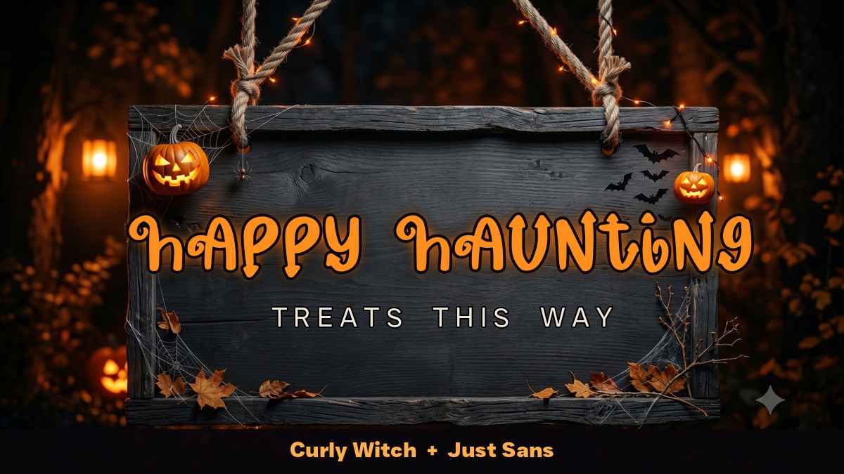 Happy Haunting treats this way Halloween font pairing on a spooky wood sign mockup