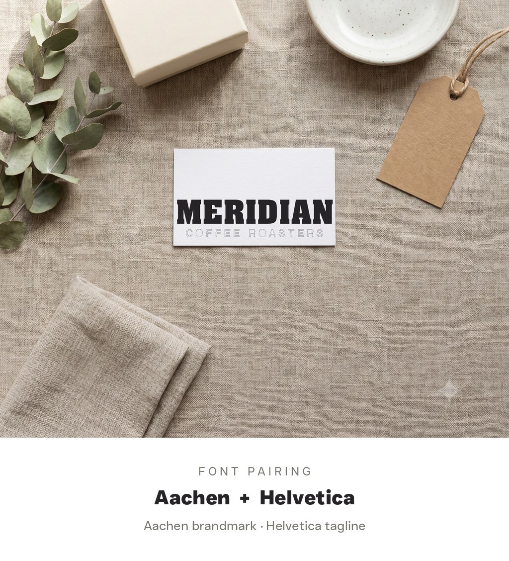 Aachen and Helvetica font pairing on a logo business card mockup reading MERIDIAN coffee roasters