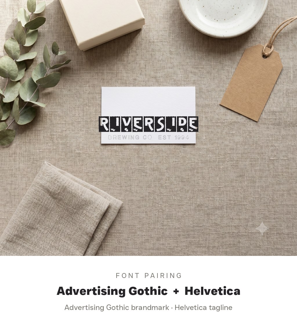 Advertising Gothic and Helvetica retro font pairing on a logo mockup reading RIVERSIDE brewing co est 1994