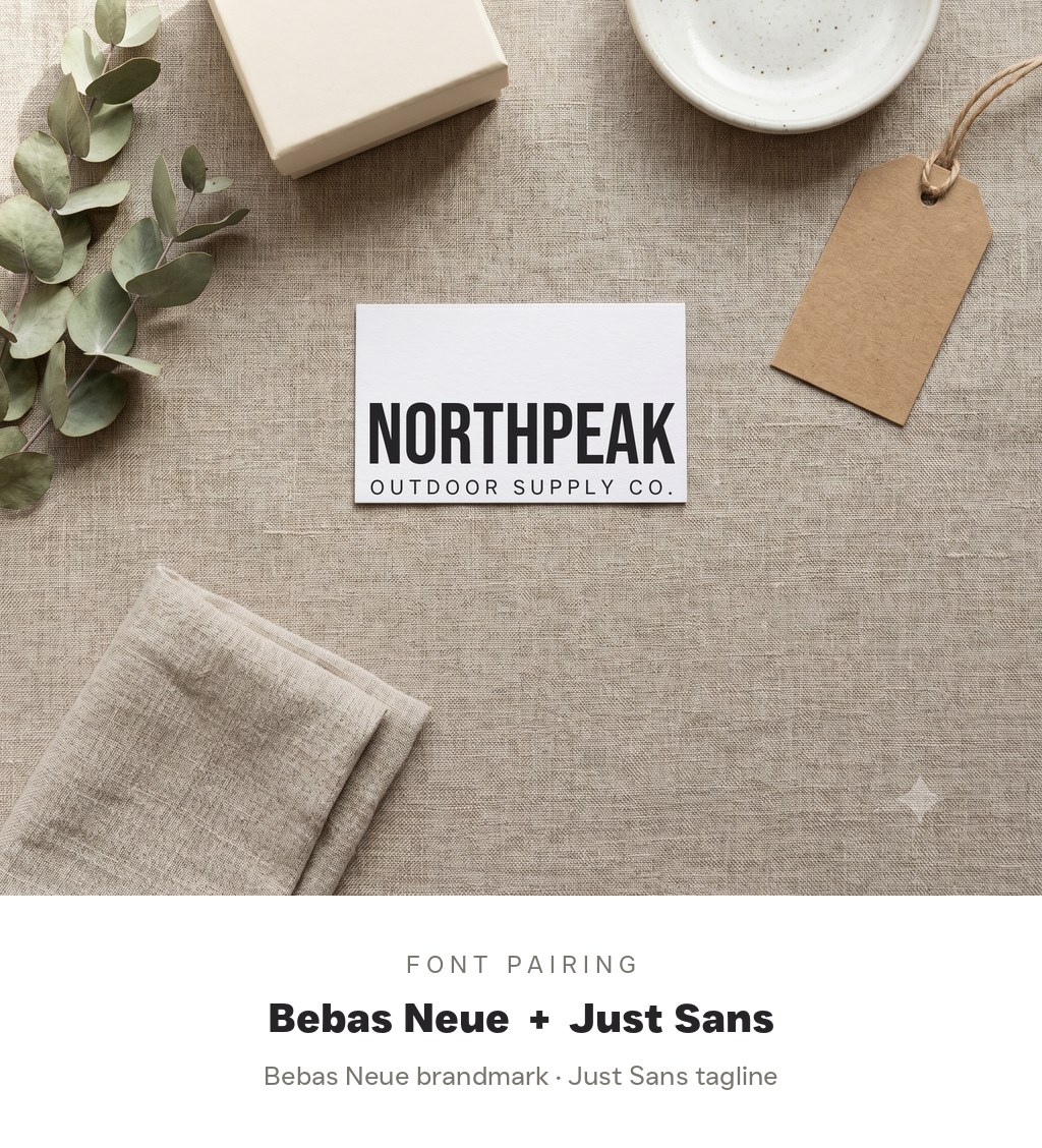 Bebas Neue and Just Sans font pairing on a branding business card mockup reading NORTHPEAK outdoor supply co