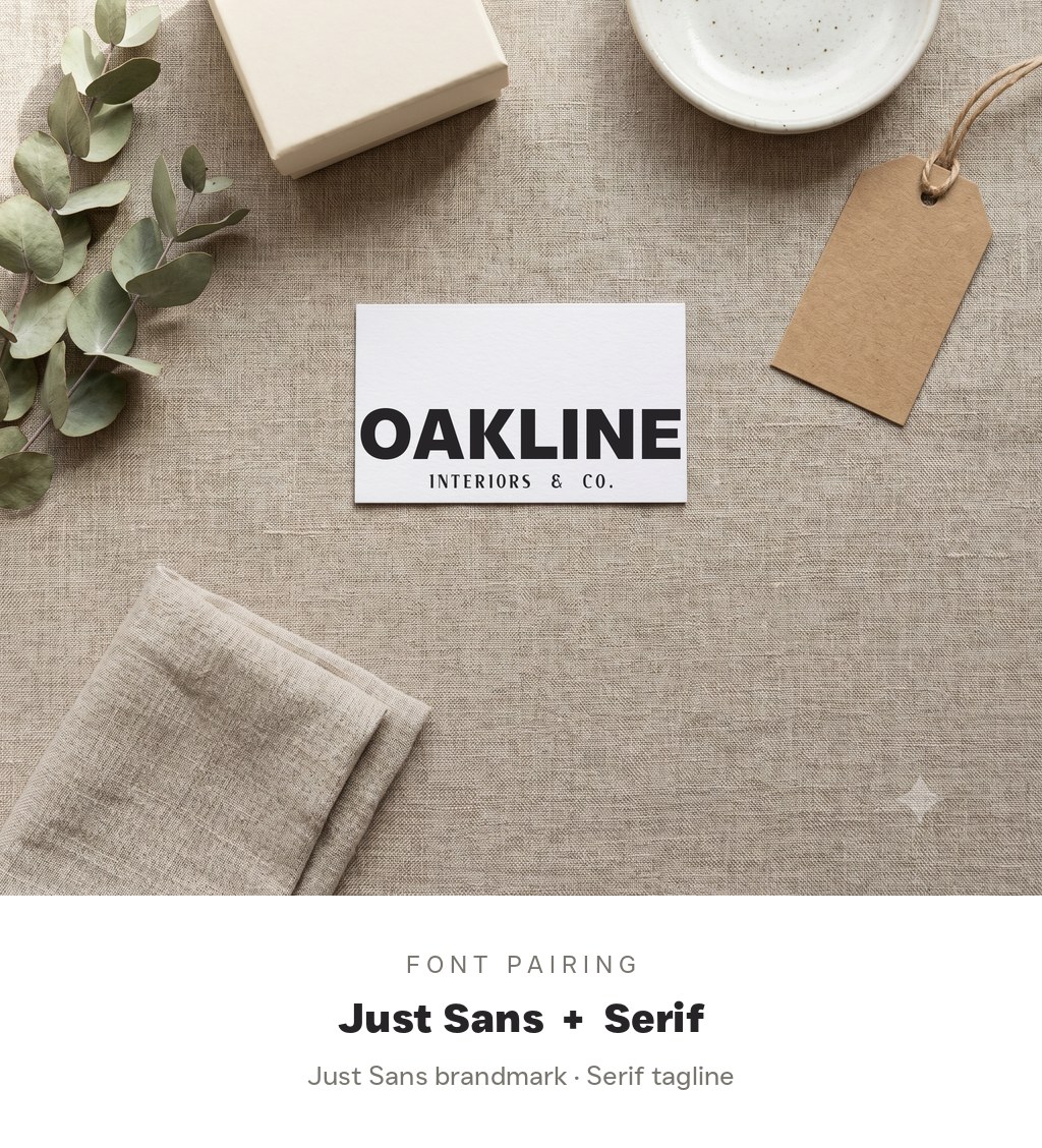 Just Sans and Serif font pairing on a modern logo business card mockup reading OAKLINE interiors and co