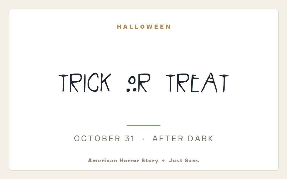 American Horror Story and Just Sans font pairing shown in the real fonts, for Halloween
