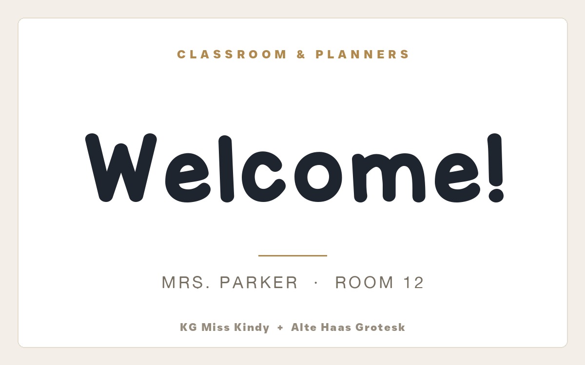 KG Miss Kindy and Alte Haas Grotesk font pairing shown in the real fonts, for classrooms and planners
