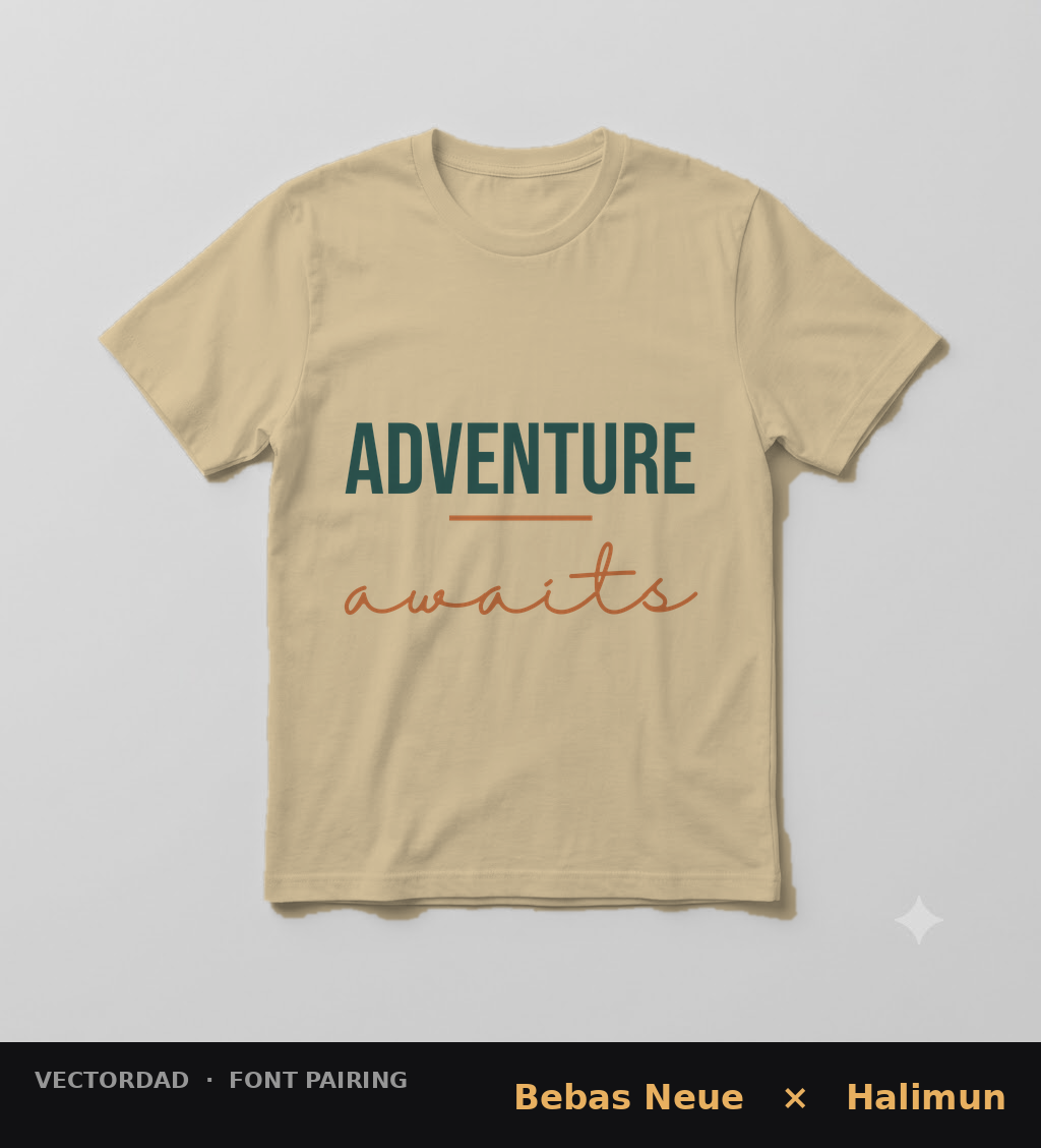 Bebas Neue and Halimun font pairing printed on a sand t-shirt mockup reading Adventure awaits