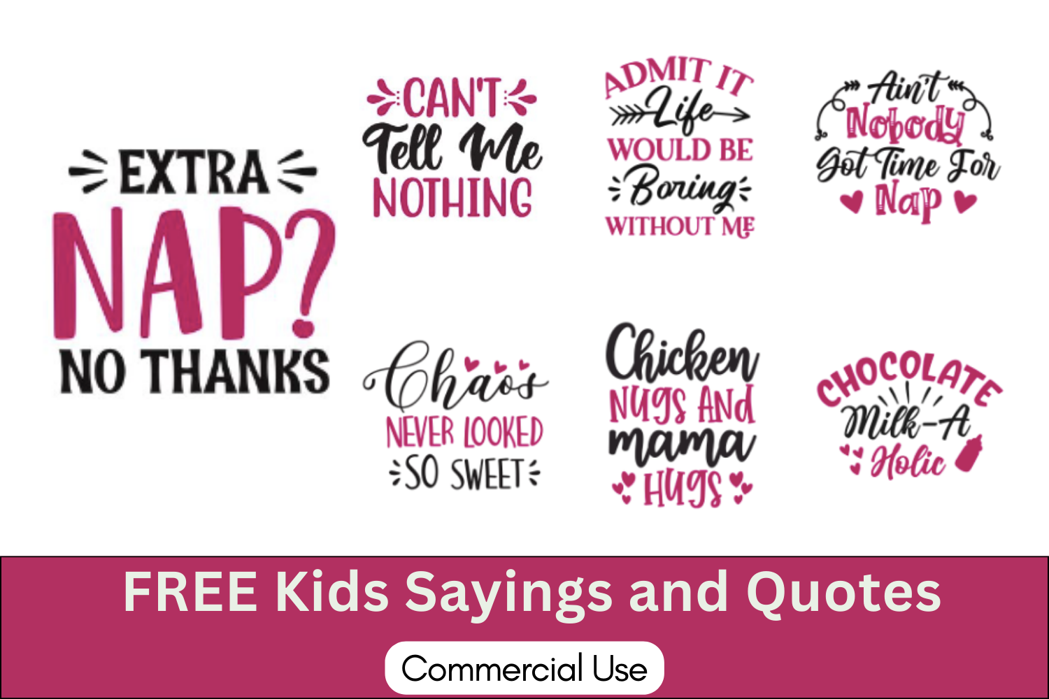 Kids Sayings and Quotes SVG cricut silhouette download free commercial use toddler funny