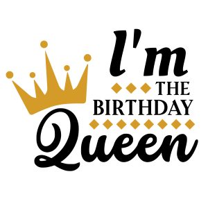 birthday queen family svg cricut laser cut free download