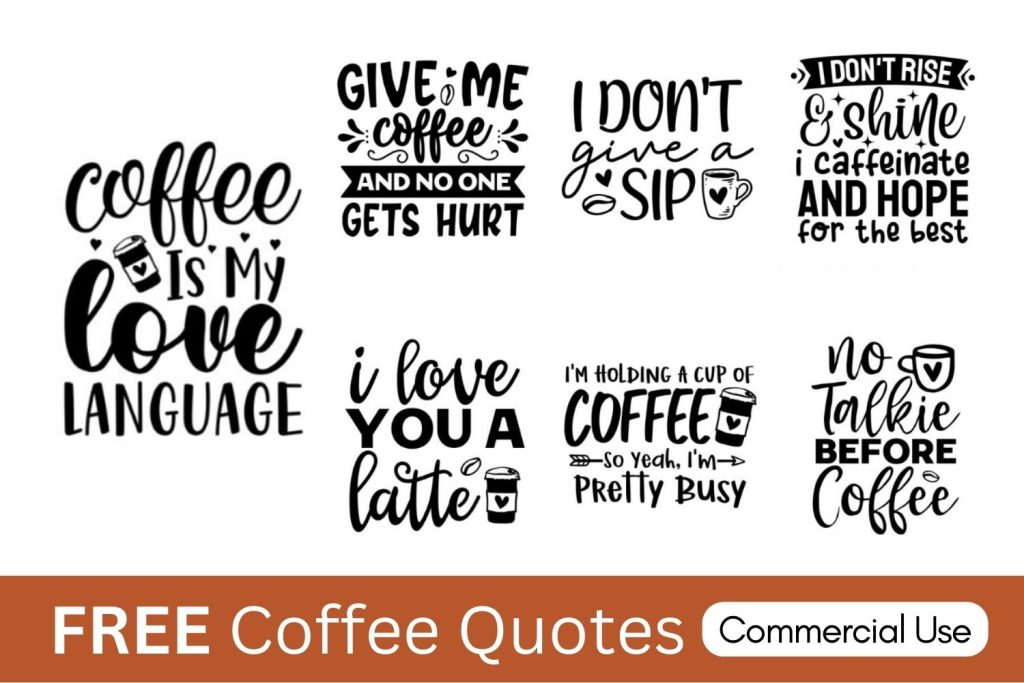 free coffee sayings and quotes for cricut and silhouette. Download cut files
