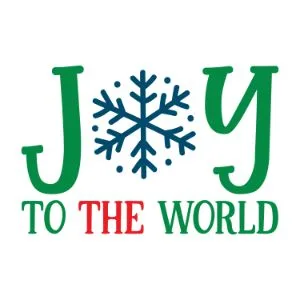 Joy To The World Christmas quotes, Christmas sayings, cricut designs, svg files, silhouette, winter, holidays, crafts, embroidery, bundle, cut files, vector, download, card stock, glowforge, Clip Art, Funny Christmas.