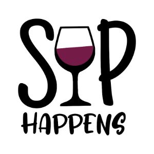 Sip happens Wine Sayings SVG Wine Lovers Wine Decal Wine Glass svg Wine Quote svg,Funny Wine Bundle Wine Cricut Cut Files Drinking Quote svg download 