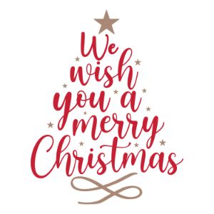 We Wish You A Merry Christmas, Christmas quotes, Christmas sayings, cricut designs, svg files, silhouette, winter, holidays, crafts, embroidery, bundle, cut files, vector, download, card stock, glowforge, Clip Art, Funny Christmas.
