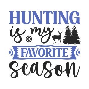 Hunting is my favorite season,HUNTING SVG Bundle, Hunter SVG Cut Files, Hunter svg, Hunting Svg, Cricut, Silhouette, download
