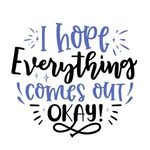 I hope everything comes out Okay,Bathroom Svg - Funny Bathroom Svg - Toilet Paper Svg - Bathroom Decor - Bathroom svg files for cricut, Cricut, Silhouette, download