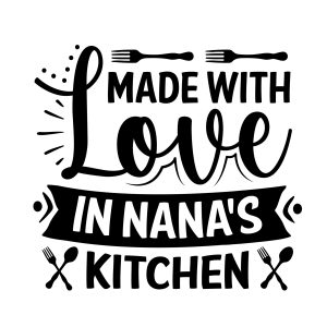 Made with love in Nanas kitchen,Cutting Board Quotes Svg, Kitchen Svg, Kitchen Quotes Svg,Funny Kitchen svg, cutting board svg, Chef svg, Cooking Svg,Cut Files, Cricut, Silhouette, download
