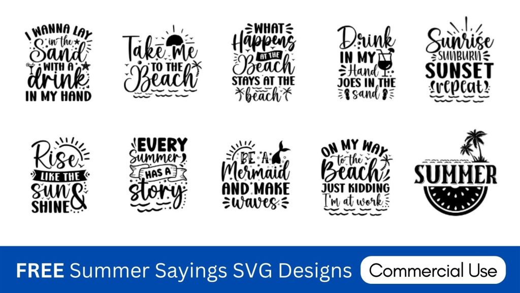 summer quotes & sayings, Summer Bundle SVG, Beach Svg, Summer time svg, Funny Beach Quotes Svg, Summer Quotes Svg, Summer Sayings, Cricut, Silhouette, download