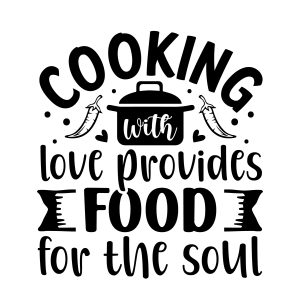 cooking wih love provides food ,Cutting Board Quotes Svg, Kitchen Svg, Kitchen Quotes Svg,Funny Kitchen svg, cutting board svg, Chef svg, Cooking Svg,Cut Files, Cricut, Silhouette, download
