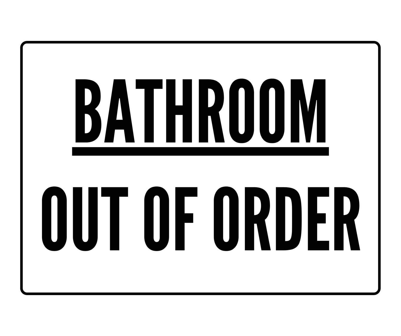 Bathroom Out Of Order Sign: Printable Templates (Free PDF Downloads)