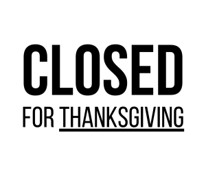 Closed For Thanksgiving Sign, Closed For Signs , download, Closed, PNG ,PDF , Closed For signs printable template