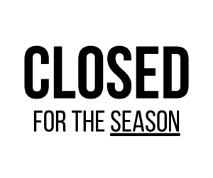 Closed For The Season Sign Printable Templates Free PDF Downloads