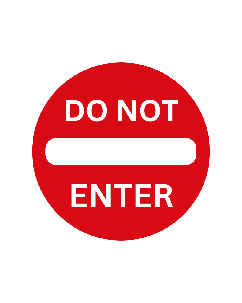No Entry Signs: Printable Templates (Free PDF Downloads)