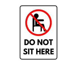 Do not sit here sign, Prohibition Sign , download, prohibition, PNG , Prohibition sign printable template