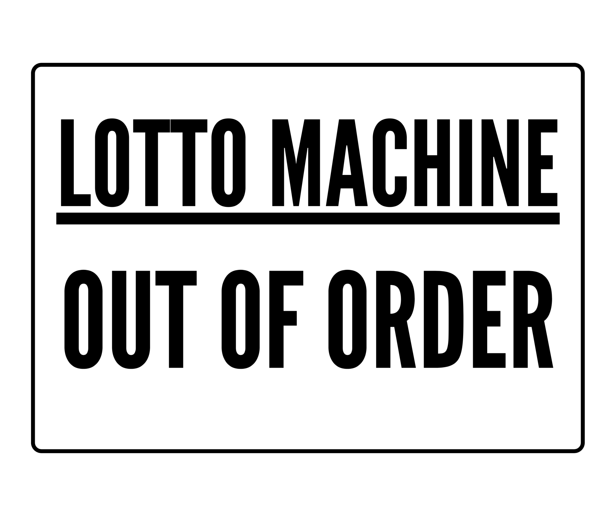 Lotto Machine Out Of Order Sign: Printable Templates (Free PDF Downloads)