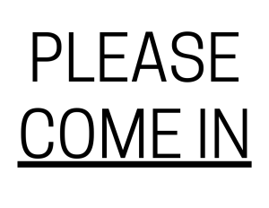 Please Come In - printable sign, template, download, PDF, free, signs