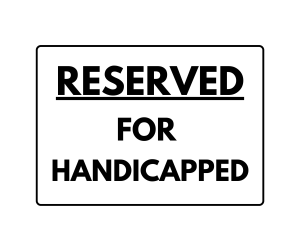 Reserved For Handicapped sign, Reserved Signs , download, Reserved, PNG ,PDF , Reserved sign printable template
