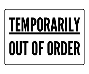 Temporarily Out of Order sign, Out of order Signs , download, out of order, PNG , out of order sign printable template