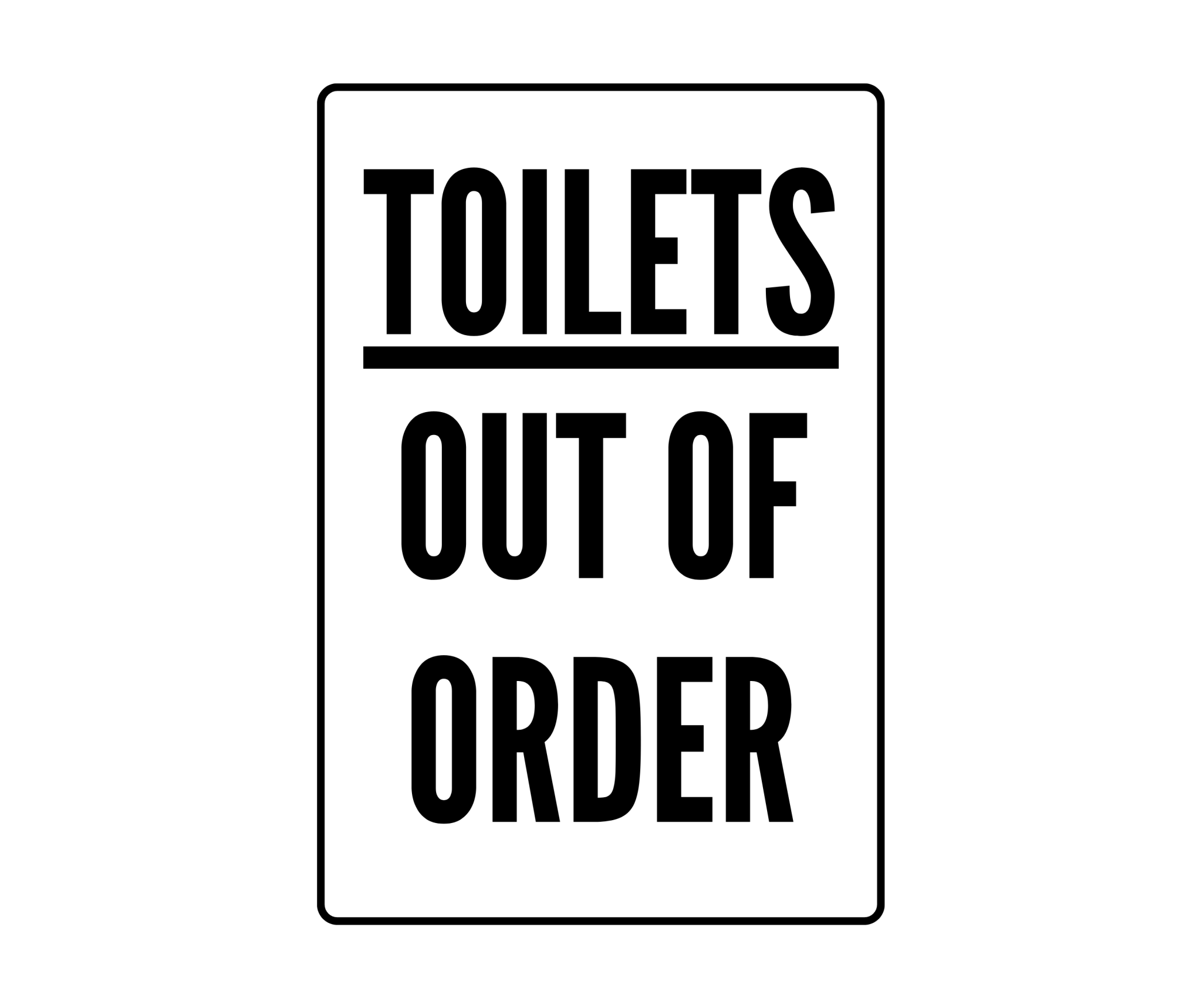 Toilets Out Of Order Sign Printable Templates (Free PDF Downloads)