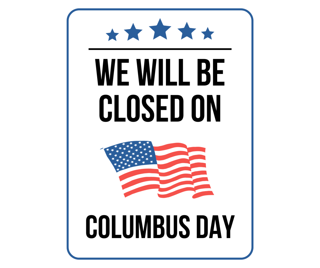 Closed On Columbus Day Sign Printable Templates (Free PDF Downloads)