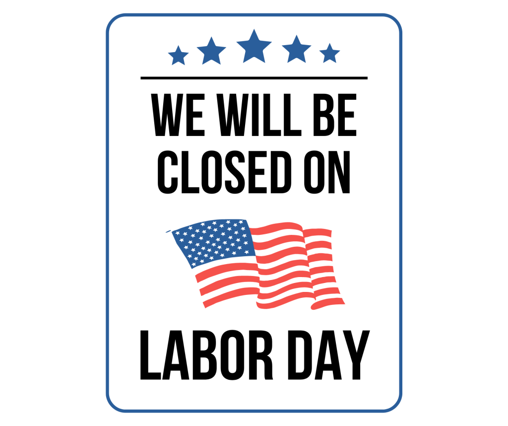 Printable Labor Day Closing Signs