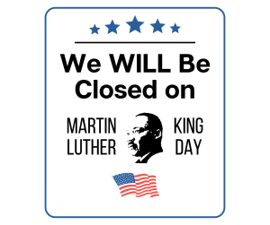 Closed on Martin Luther King Day Sign, MLK day, Closed For Signs , download, Closed, PNG ,PDF , Closed For signs printable template