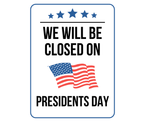 Closed on Presidents Day Sign, Closed For Signs , download, Closed, PNG ,PDF , Closed For signs printable template