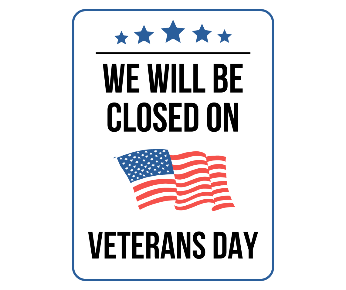 Closed On Veterans Day Sign Printable Templates (Free PDF Downloads)