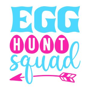 Egg Hunt Squad Template , Easter Sayings , Easter Egg Tags, Easter svg files, Easter Eggs, Do the Bunny Hop, Bunny SVG, , Cricut , Easter Egg Svg
