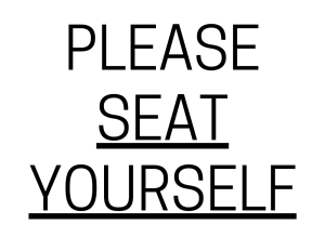 Please Seat Yourself - printable sign, template, download, PDF, free, signs