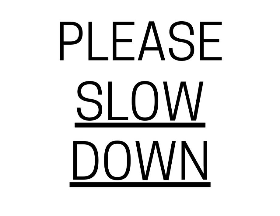 Please Slow Down Sign Printable Templates (Free PDF Downloads)