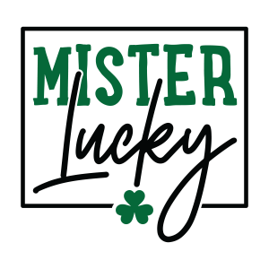 Mister lucky, St Patrick's Day SVG , Irish SVG , Cut File, Instant Download, Commercial use, Silhouette, Clip art, Lucky Clover, cricut designs, svg files, silhouette, holidays, crafts, embroidery, cut files, vector, card stock, glowforge.