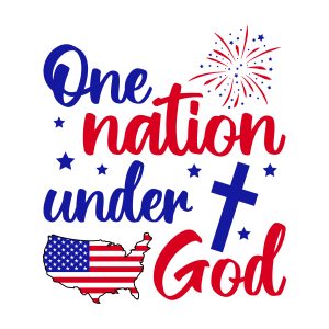 one nation under God, 4th of July SVG , July 4th, Fourth of July , America svg, USA Flag, Patriotic, Independence Day, Cut File Cricut, Download