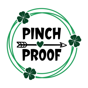 Pinch proof, St Patrick's Day SVG , St. Paddy's Day,  St. Patty's Day,  Irish SVG , Cut File, Instant Download, Commercial use, Silhouette, Clip art, Lucky Clover, cricut designs, svg files, silhouette, holidays, crafts, embroidery, cut files, vector, card stock, glowforge.