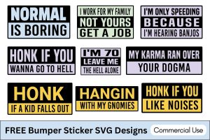 Bumper Sticker SVG, Vehicle Sticker, Funny Bumper, Funny Car Decal, Cricut, Sticker, Driving, Free Download, Window sticker, Car sticker