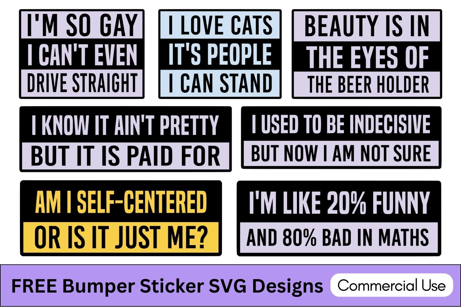 Bumper Sticker SVG, Vehicle Sticker, Funny Bumper, Funny Car Decal, Cricut, Sticker, Driving, Free Download, Window sticker, Car sticker