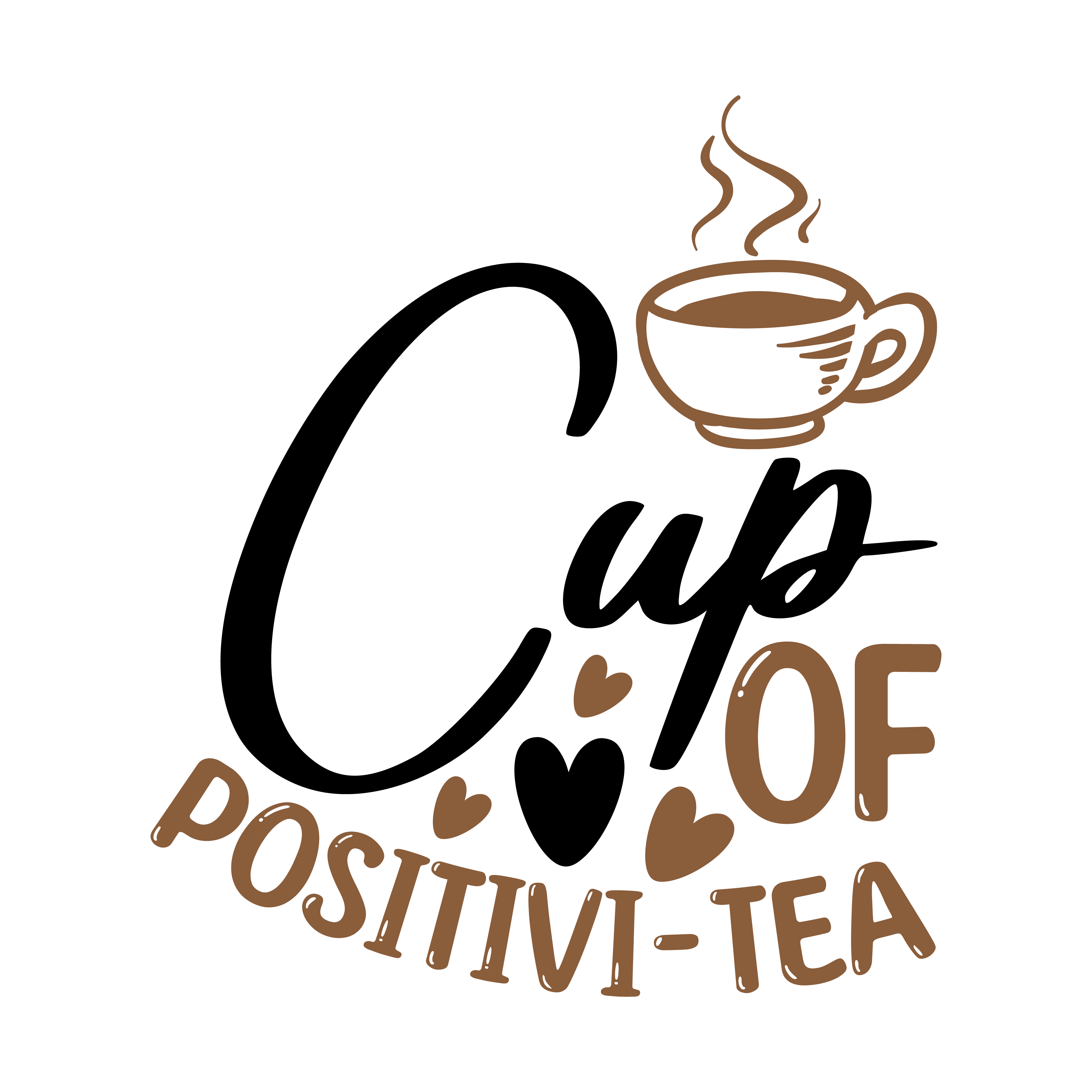 cup of positivi tea, tea sayings, tea quotes, Cricut designs, free, clip art, svg file, template, pattern, stencil, silhouette, cut file, design space, short, funny, shirt, cup, DIY crafts and projects, embroidery