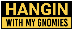 Hangin with my gnomies - Bumper Sticker SVG, Vehicle Sticker, Funny Bumper, Funny Car Decal, Cricut, Sticker, Driving, Free Download