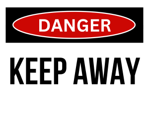 Danger Keep Away Sign Printable Template