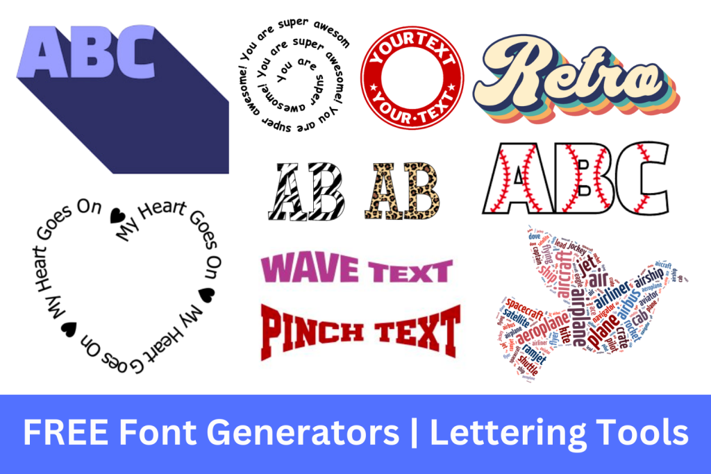 free font generators, word cloud, word art, retro font, wave text, spiral text, curve text, text in circle generators.