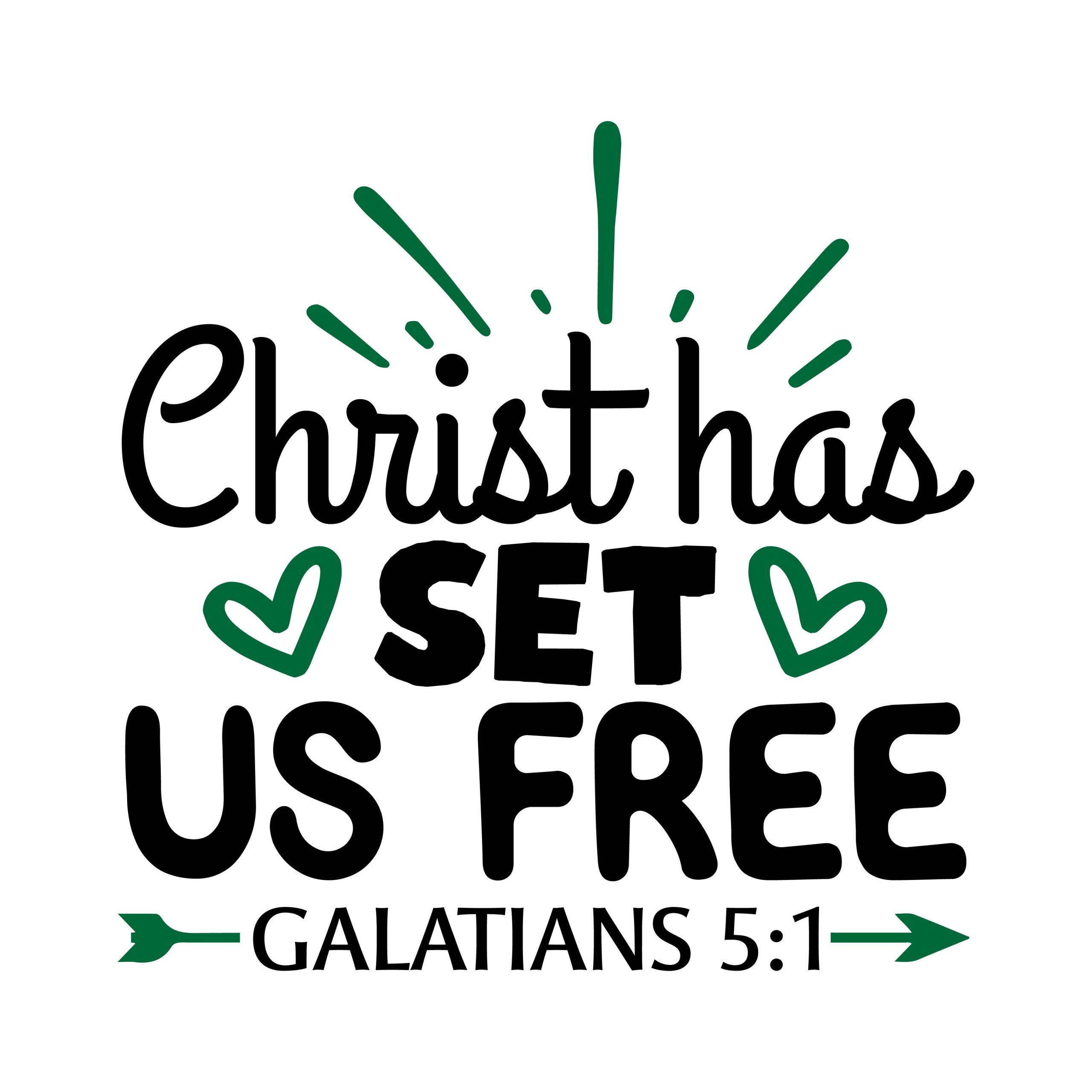 Christ has set us free Galatians 5:1, bible verses, scripture verses, svg files, passages, sayings, cricut designs, silhouette, embroidery, bundle, free cut files, design space, vector