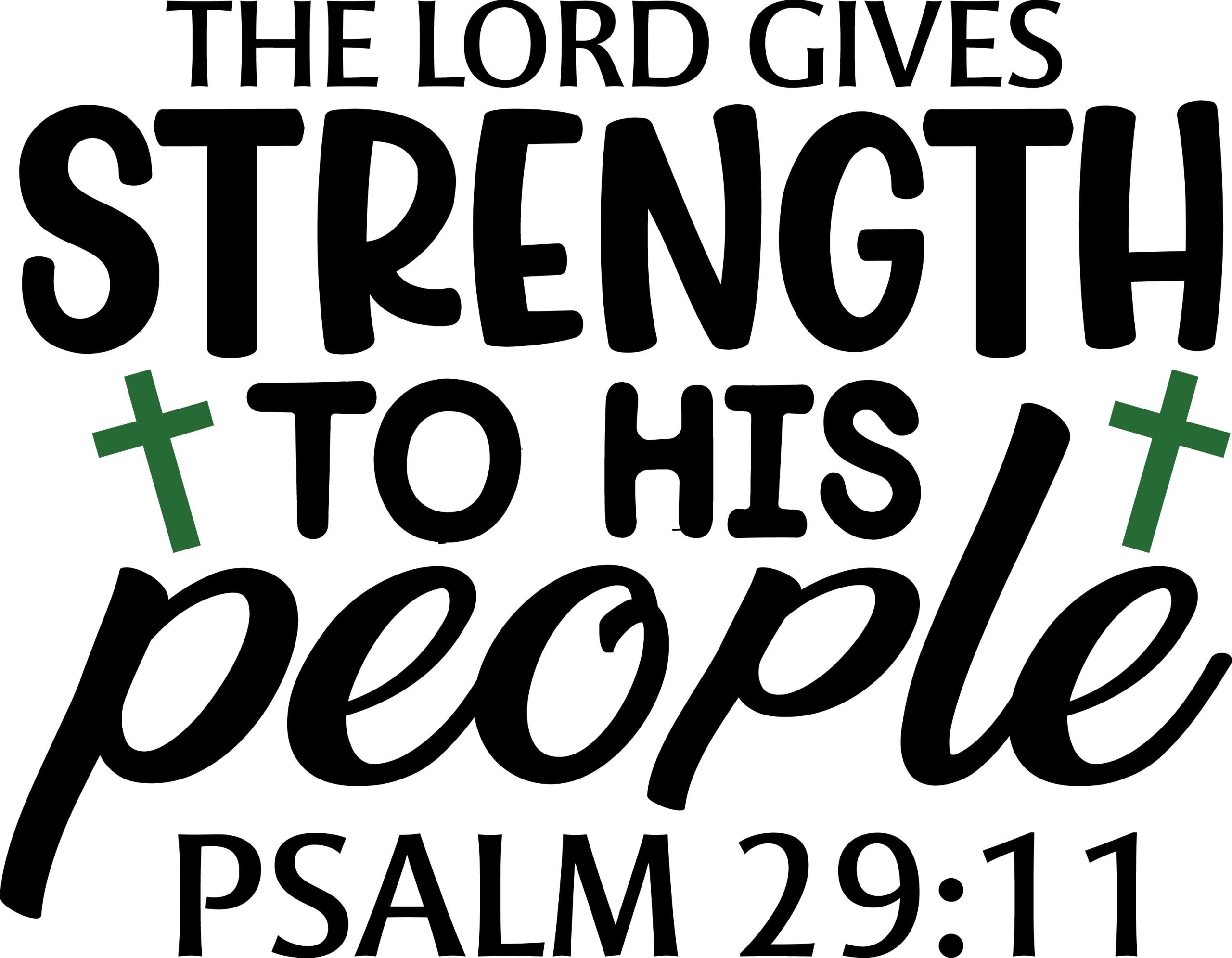 The lord gives strength to his people psalm 29:11, bible verses, scripture verses, svg files, passages, sayings, cricut designs, silhouette, embroidery, bundle, free cut files, design space, vector