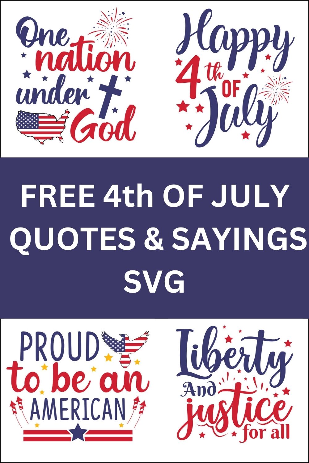 4th of July SVG , July 4th, Fourth of July , Sayings, Quotes, America svg, USA Flag, Patriotic, Independence Day, Cut File Cricut, Download