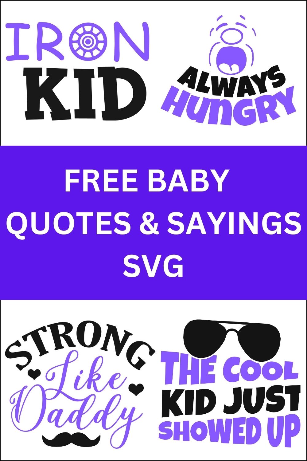 Baby Quotes & Sayings SVG, Toddler, kids sayings, quotes, cricut, download, svg, clipart, designs, baby, free, funny, cool kids